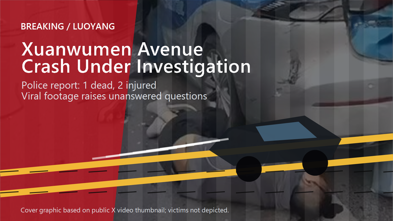 News cover showing the Luoyang Xuanwumen Avenue crash location and public safety concerns